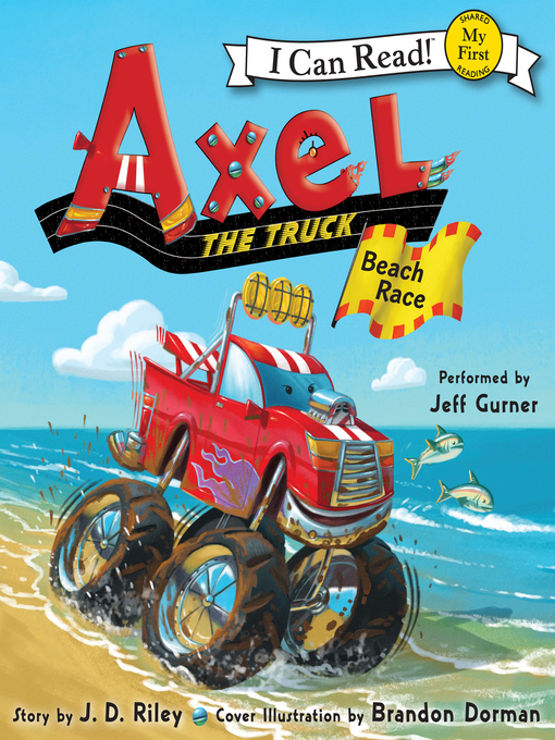 Title details for Axel the Truck by J. D. Riley - Available